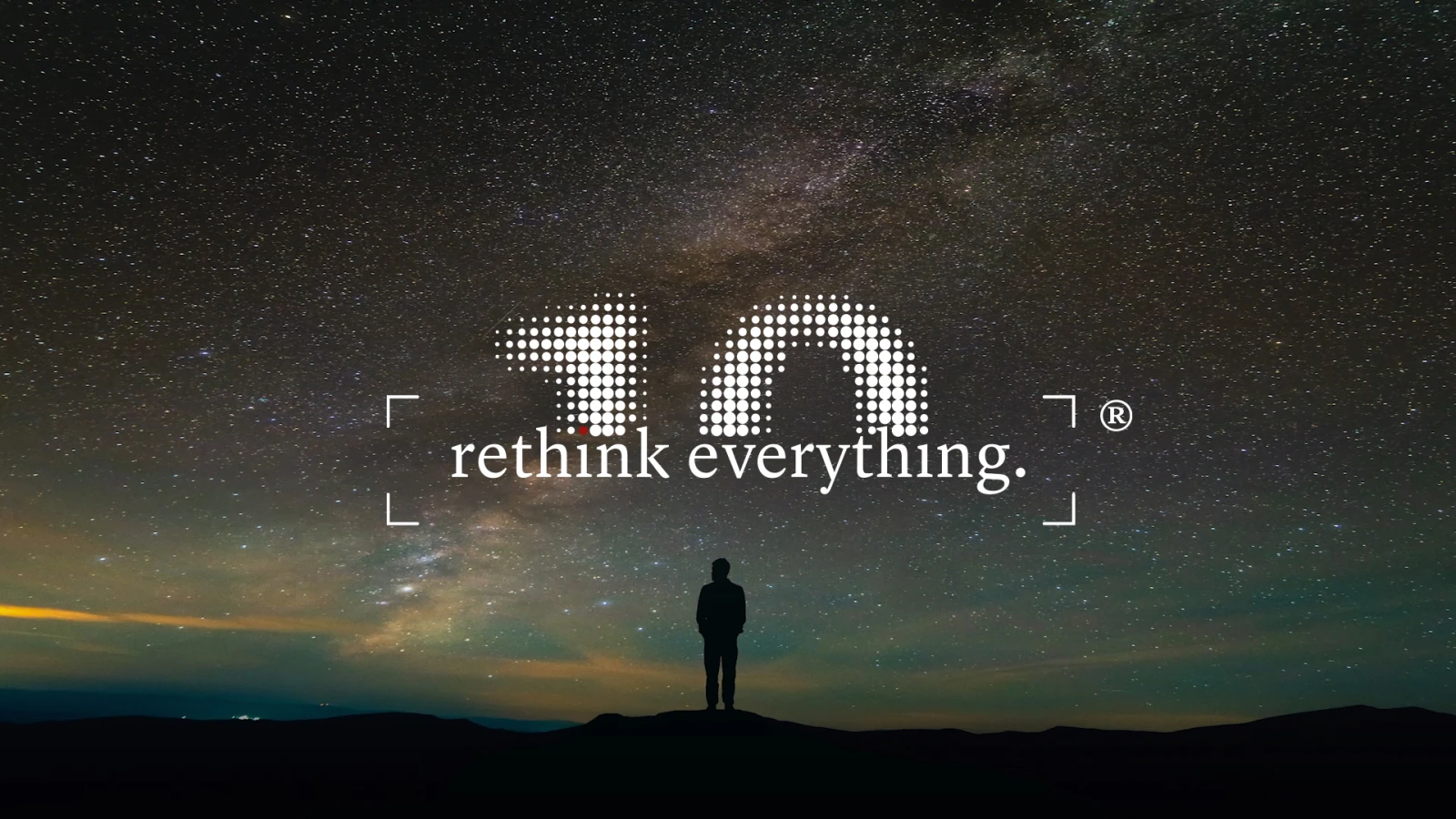 10 years of our rethink everything® campaigns.